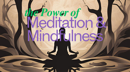 Understanding the Power of Meditation and Mindfulness - Tree Spirit Wellness 